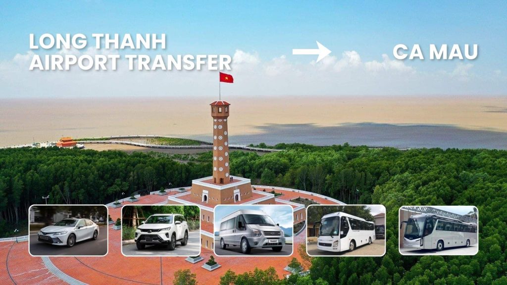 Long Thanh Airport Transfer to Ca Mau - ABC Vietnam Cars and Tours