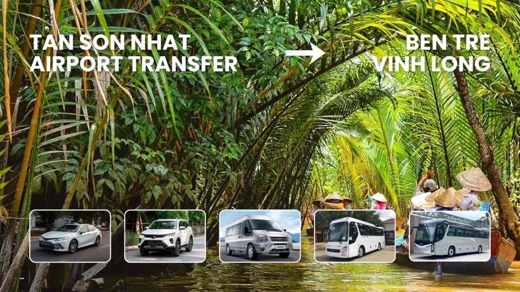 Long Thanh Airport Transfer to Ben Tre, Vinh Long - ABC Vietnam Cars and Tours