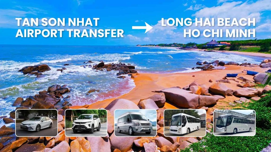 Tan Son Nhat Airport Transfer to Long Hai Beach, Ho Chi Minh - ABC Vietnam Cars and Tours